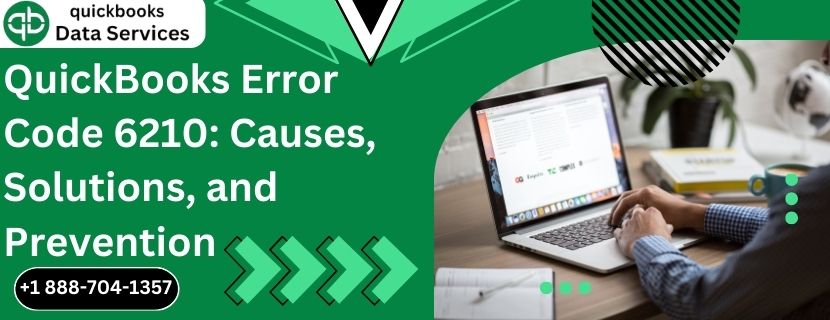 QuickBooks Error Code 6210: Causes, Solutions, and Prevention
